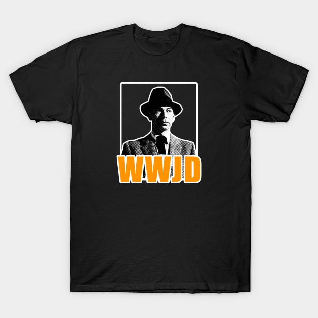 WWJD - What Would Joe Do? T-Shirt by TeeShawn